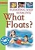 What Floats? (Floating and Sinking: Science Starters, Level 2)