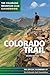 The Colorado Trail by Colorado Trail Foundation