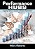 Performance Hubs by Marc Roberts