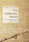 The Hellenistic Period: Historical Sources in Translation (Blackwell Sourcebooks in Ancient History)