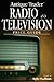 Antique Trader Radio and Television Price Guide by Kyle Husfloen