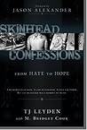 Skinhead Confessions: From Hate To Hope