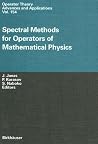 Spectral Methods for Operators of Mathematical Physics (Operator Theory: Advances and Applications, 154) Spectral Methods for Operators of Mathematical Physics (Operator Theory: Advances and Applications, 154)