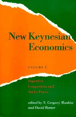 New Keynesian Economics, Volume 1: Imperfect Competition and Sticky Prices (Paperback)
