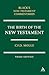 Birth of the New Testament (Black's New Testament Commentaries)