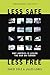 Less Safe, Less Free: Why America Is Losing the War on Terror