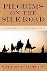Pilgrims on the Silk Road: A Muslim-Christian Encounter in Khiva