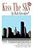 Kiss The Sky