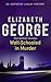 Well Schooled in Murder by Elizabeth  George