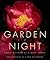 The Garden at Night: Private Views of Public Edens