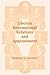 Liberals, International Relations and Appeasement by Richard S. Grayson