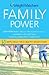 Weight Watchers Family Power: 5 Simple Rules for a Healthy-Weight Home