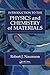 Introduction to the Physics and Chemistry of Materials