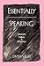 Essentially Speaking by Diana Fuss