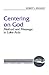 Centering on God: Method and Message in Luke-Acts (Literary Currents in Biblical Interpretation)