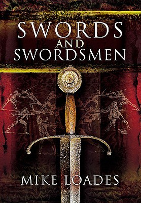 Swords and Swordsmen (Hardcover)