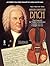 J.S. Bach - Violin Concerto No. 1 in A Minor, BWV1041; Violin Concerto No. 2 in E Major, BWV1042