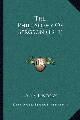 The Philosophy of Bergson (Paperback)