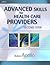 Advanced Skills for Health Care Providers by Barbara Acello