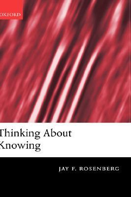 Thinking about Knowing (Hardcover)