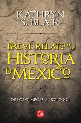 Breve relato de la historia de México (Spanish Edition)