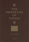The Properties of Things: From: The Poems of Batholomew the Englishman