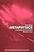Metaphysics: A Contemporary...