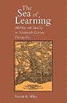 The Sea of Learning: Mobility and Identity in Nineteenth-Century Guangzhou (Harvard East Asian Monographs)