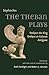 The Theban Plays: Oedipus the King,  Oedipus at Colonus, Antigone