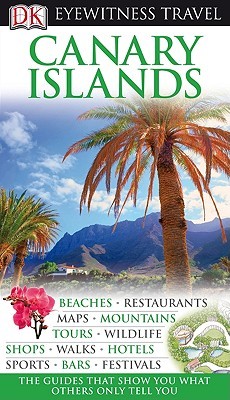 Canary Islands (Eyewitness Travel Guides)