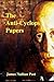The Anti-Cyclops Papers