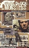 GUNS DRUGS & MONSTERS by Steve Niles