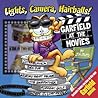 Lights, Camera, Hairballs!: Garfield at the Movies