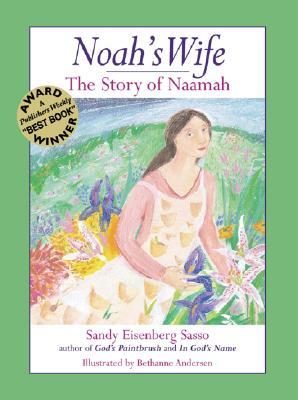 Noah's Wife: The Story of Naamah (Hardcover)