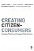 Creating Citizen-Consumers: Changing Publics and Changing Public Services