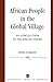 African People in the Global Village: An Introduction to Pan African Studies