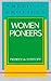 Women Pioneers (American Profiles)
