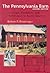 The Pennsylvania Barn: Its Origin, Evolution, and Distribution in North America (Creating the North American Landscape)