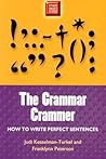 Grammar Crammer: How to Write Perfect Sentences (Study Smart Series) Grammar Crammer: How to Write Perfect Sentences (Study Smart Series)