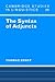 The Syntax of Adjuncts (Cambridge Studies in Linguistics, Series Number 96)