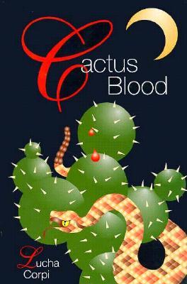 Cactus Blood (Hardcover)