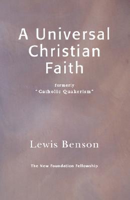 A Universal Christian Faith (Paperback)