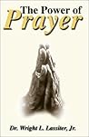 The Power of Prayer The Power of Prayer