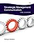 Strategic Management Communication for Leaders by Robyn Walker