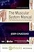 The Muscular System Manual - Text and E-Book Package: The Skeletal Muscles of the Human Body