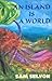 An Island Is a World by Sam Selvon