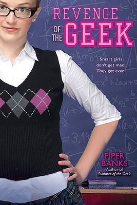Revenge of the Geek (Geek High, #4)