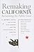 Remaking California: Reclai...