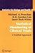 Statistical Monitoring of Clinical Trials: A Unified Approach (Statistics for Biology and Health)