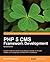 PHP 5 CMS Framework Development - 2nd Edition